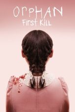 Orphan: First Kill – Nonton Film Subtitle Indonesia